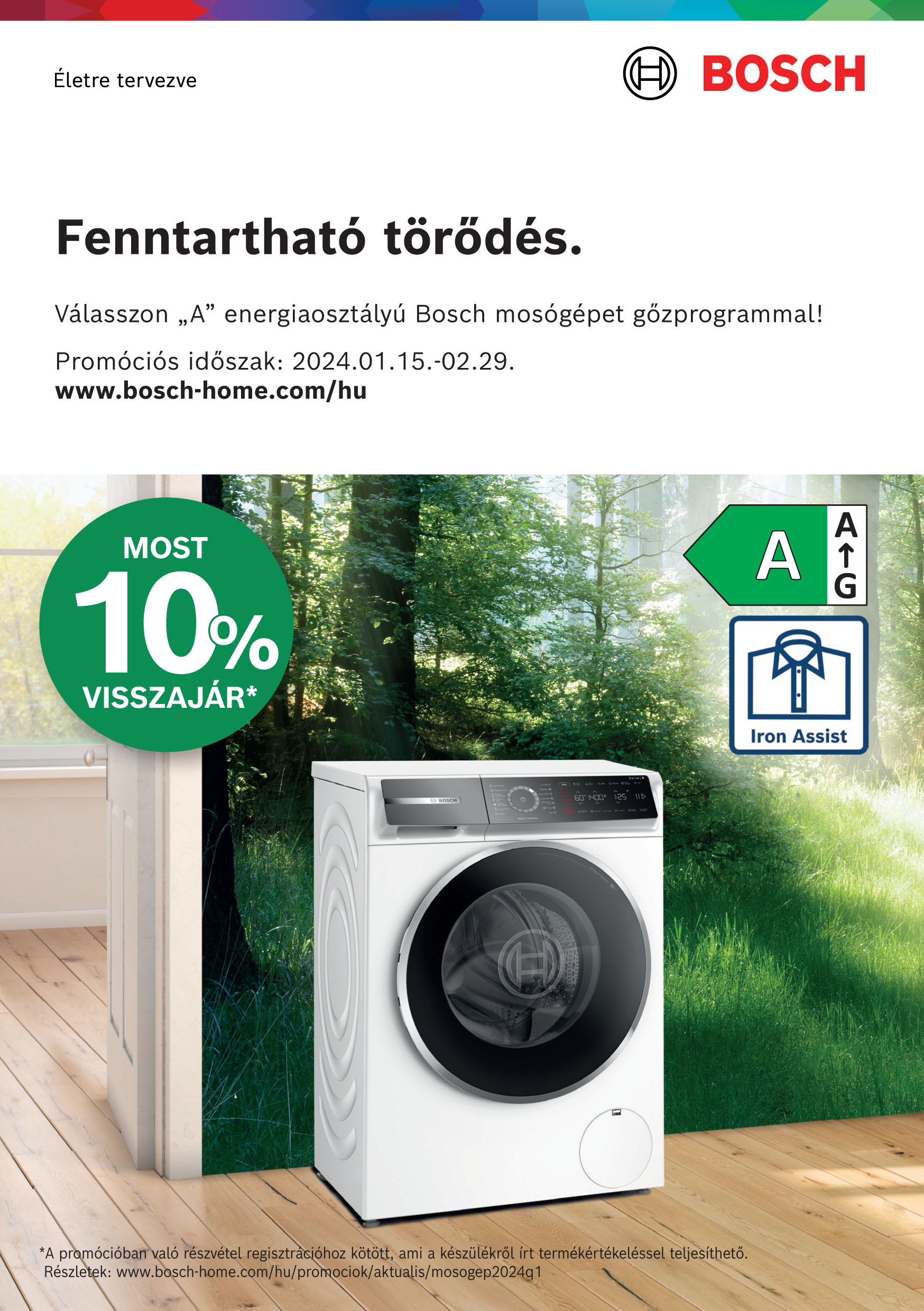 10% pénzvisszatérítés "A” energiaosztályú, gőzprogramos Bosch mosógép vásárlása esetén